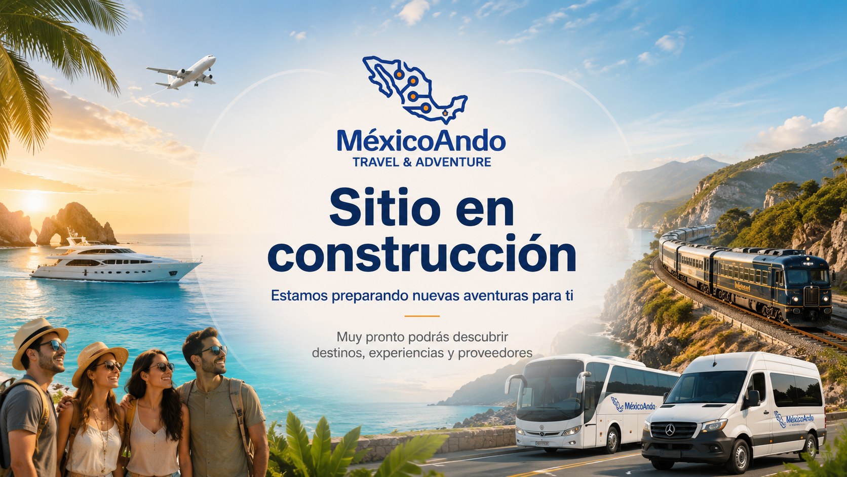 MéxicoAndo Travel & Adventure. Sitio en construcción. Estamos preparando nuevas aventuras para ti.